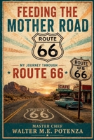 Feeding the Mother Road (History) B0HBY6QCF7 Book Cover