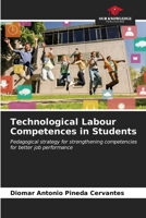 Technological Labour Competences in Students 6206929264 Book Cover