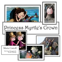 Princess Myrtle's Crown B0B5KQDRV1 Book Cover