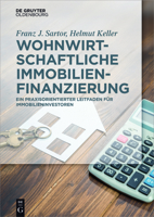 Immobilienfinanzierung: Ein Praxisleitfaden Fur Wohnwirtschaftliche Immobilieninvestoren 3110437864 Book Cover