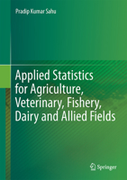 Applied Statistics for Agriculture, Veterinary, Fishery, Dairy and Allied Fields 8132228294 Book Cover