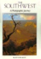 Southwest: A Photographic Journey 0517060299 Book Cover