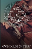 Rise To Fall 1733999604 Book Cover