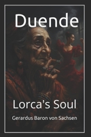 Duende: Lorca's Soul (The Poetry of Baron von Sachsen) B0F9VG572D Book Cover