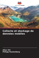 Collecte et stockage de données mobiles (French Edition) 6208270421 Book Cover