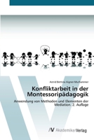 Konfliktarbeit in der Montessoripädagogik 6136353172 Book Cover