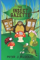 The Insect Gazette 1097639150 Book Cover