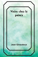 Visite chez le prince 9357721924 Book Cover