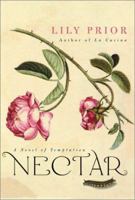 Nectar: A Novel of Temptation 0060936827 Book Cover