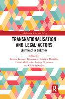 Transnationalisation and Legal Actors: Legitimacy in Question 036772796X Book Cover