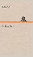 La Pupille 3849135500 Book Cover