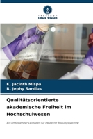 Qualitätsorientierte akademische Freiheit im Hochschulwesen (German Edition) 6630103807 Book Cover