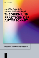 Theorien Und Praktiken Der Autorschaft 3110553635 Book Cover