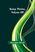 Serge Panine, Volume 03 9357927778 Book Cover