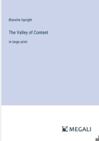 The Valley of Content: in large print 3387304625 Book Cover