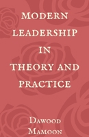 Modern Leadership in Theory and Practice B0DXZPFWRG Book Cover