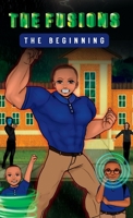 The Fusions: The Beginning B0BVD7D28Q Book Cover