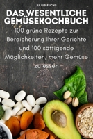 Das Wesentliche Gemüsekochbuch (German Edition) 1835643140 Book Cover