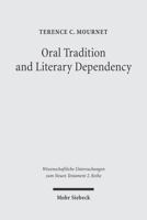 Oral Tradition & Literary Dependency: Variability & Stability in the Synoptic Tradition & Q 3161484541 Book Cover