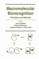 Macromolecular Biorecognition Prin & Methods (Experimental Biology and Medicine) (Experimental Biology and Medicine) 0896031411 Book Cover