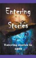 Entering Stories in 1899 1393454046 Book Cover