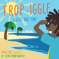 Trop-Iggle 1788035860 Book Cover