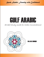 Gulf Arabic: A Self-Study Guide for Arabic conversations 8192819604 Book Cover
