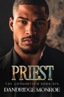 Priest: The Consortium Book Six B0DMVPJ94Q Book Cover