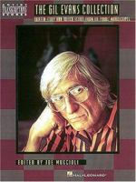 Gil Evans Collection (Falk Symposium) 0793551625 Book Cover