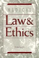 Medical Law and Ethics 0130645850 Book Cover