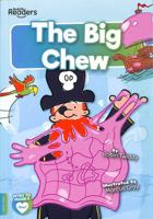 The Big Chew (BookLife Readers) 1801550573 Book Cover