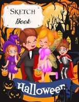 Sketch Book: Halloween Sketchbook Scetchpad for Drawing or Doodling Notebook Pad for Creative Artists Cute Kids Trick or Treating 1692518720 Book Cover
