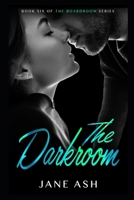 The Darkroom: Book Six of the Boardroom Series B0GS91CQJD Book Cover