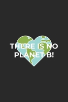 There is no Planet B: Graph Paper Notebook 6x9 inches with 120 pages 1706548036 Book Cover