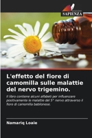 L'effetto del fiore di camomilla sulle malattie del nervo trigemino. (Italian Edition) 6208327407 Book Cover