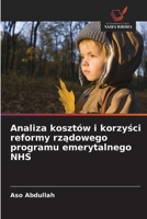 Analiza kosztów i korzysci reformy rzadowego programu emerytalnego NHS (Polish Edition) 6209598552 Book Cover