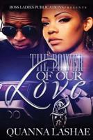 The Power of Our Love 2 1540811980 Book Cover