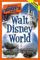 The Complete Idiot's Guide to Walt Disney World, 2009 Edition 159257890X Book Cover