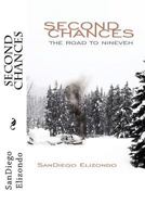 Second chances: the road to Nineveh 1479296201 Book Cover