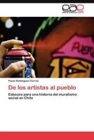 De los artistas al pueblo 3845483687 Book Cover