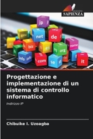 Progettazione e implementazione di un sistema di controllo informatico: Indirizzo IP 6206002624 Book Cover