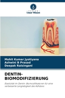 Dentin-Biomodifizierung (German Edition) 6209492827 Book Cover