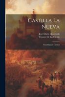 Castilla La Nueva: Guadalajara. Cuenca 1022491598 Book Cover
