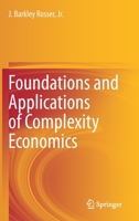 Foundations and Applications of Complexity Economics 3030706672 Book Cover