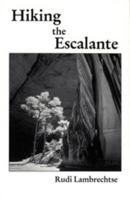 Hiking The Escalante 0874806313 Book Cover
