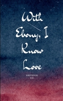 With Ebony, I Know Love 9370925953 Book Cover