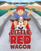 Little Red Wagon 1641388099 Book Cover