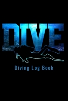 Diving Log Book: Scuba Diving Log Dive Logbook 100 Dives Scuba Diver Gift (German Edition) 1709912634 Book Cover