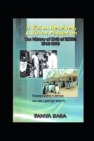 Vision Received, Vision Passed On: The Birth and Growth of the Evangelical Missionary Society of the Evangelical Church of West Africa (EMS of ECWA) 1980556024 Book Cover