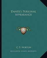 Dante's Personal Appearance 1425361145 Book Cover